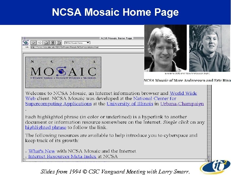 NCSA Mosaic Home Page Slides from 1994 © CSC Vanguard Meeting with Larry Smarr.