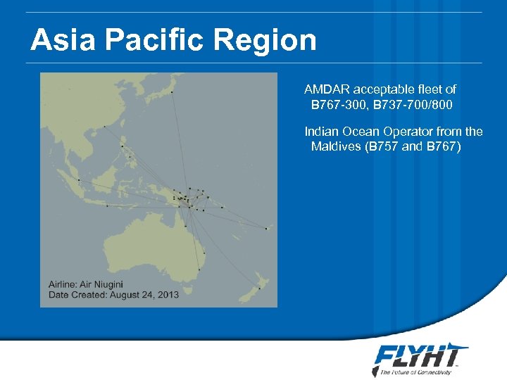 Asia Pacific Region AMDAR acceptable fleet of B 767 -300, B 737 -700/800 Indian