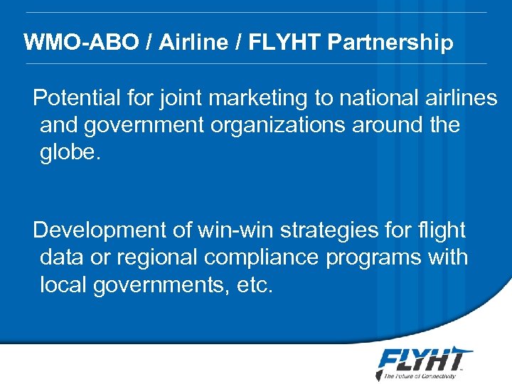 WMO-ABO / Airline / FLYHT Partnership Potential for joint marketing to national airlines and