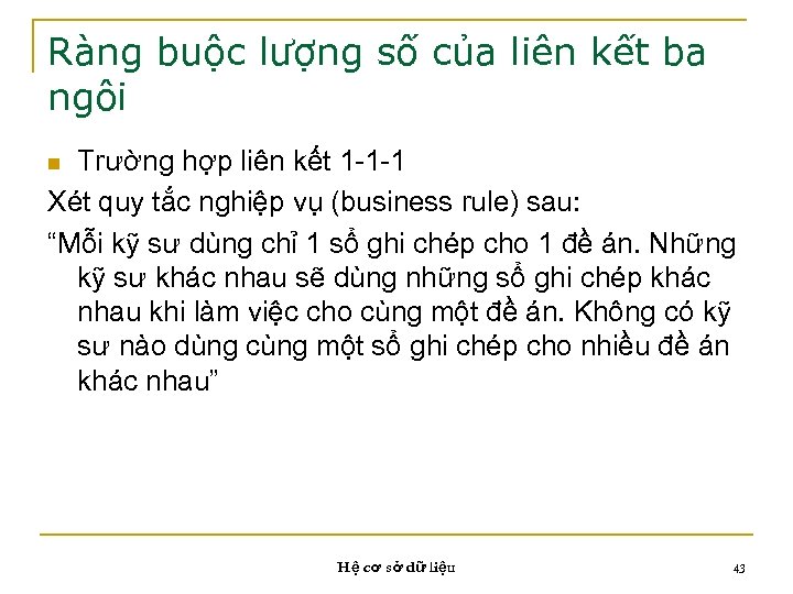 Ràng buộc lượng số của liên kết ba ngôi Trường hợp liên kết 1