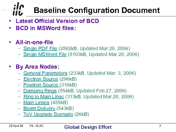 Baseline Configuration Document • Latest Official Version of BCD • BCD in MSWord files: