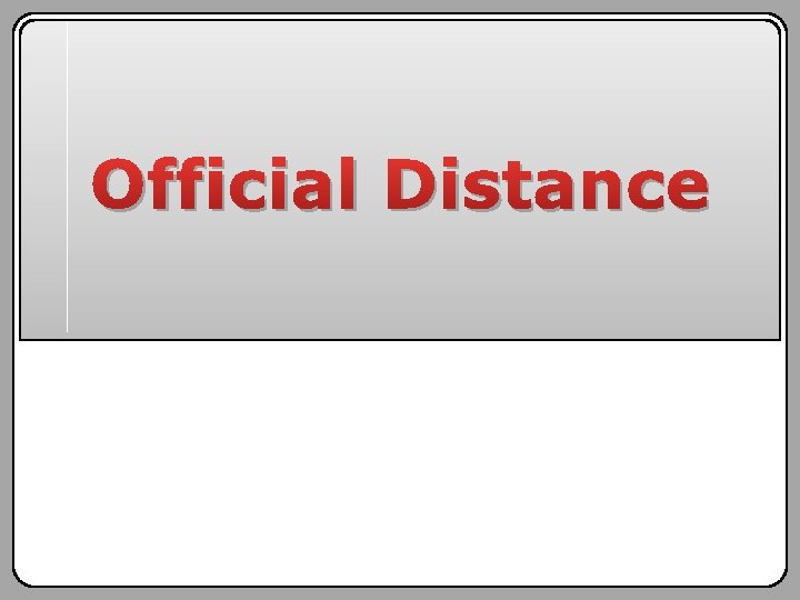Official Distance 