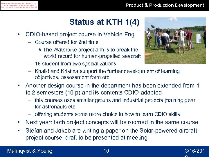 Product & Production Development Status at KTH 1(4) • CDIO-based project course in Vehicle