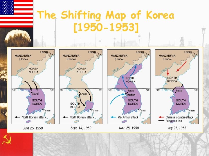 The Shifting Map of Korea [1950 -1953] 