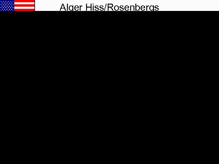 Alger Hiss/Rosenbergs 