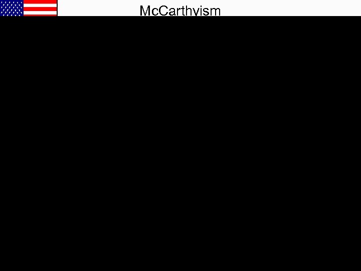 Mc. Carthyism 