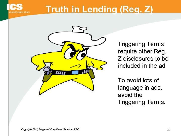Truth in Lending (Reg. Z) Triggering Terms require other Reg. Z disclosures to be