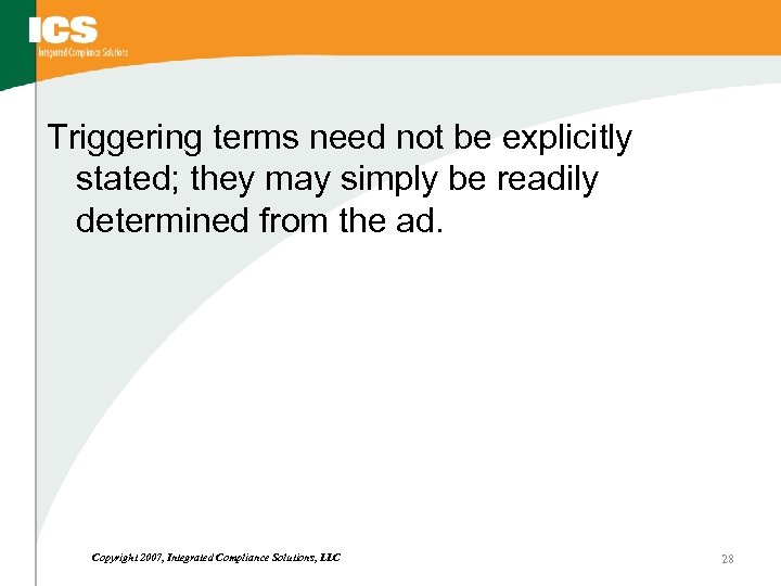 Triggering terms need not be explicitly stated; they may simply be readily determined from