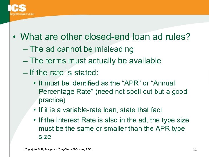  • What are other closed-end loan ad rules? – The ad cannot be