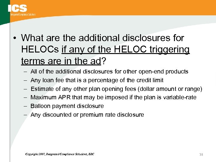  • What are the additional disclosures for HELOCs if any of the HELOC