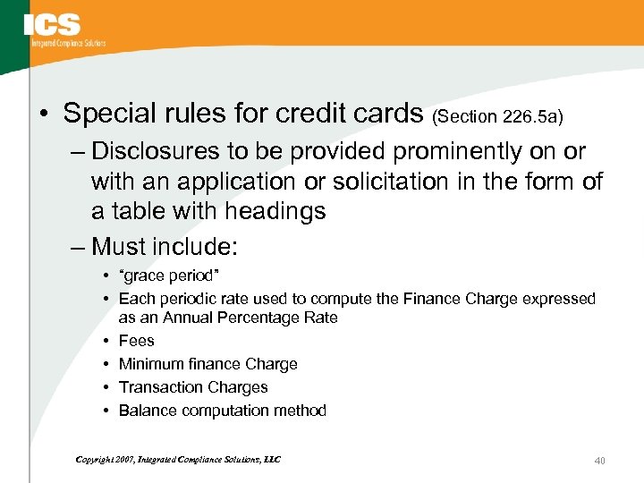 • Special rules for credit cards (Section 226. 5 a) – Disclosures to