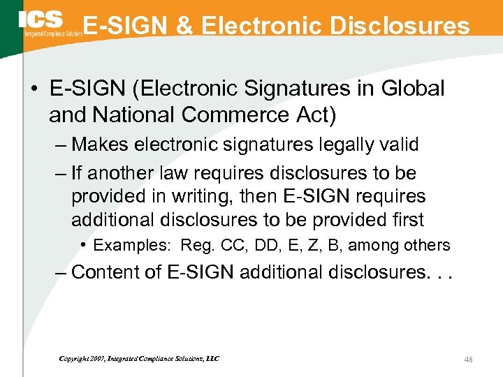 E-SIGN & Electronic Disclosures • E-SIGN (Electronic Signatures in Global and National Commerce Act)