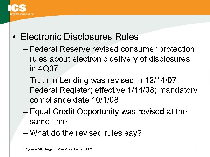  • Electronic Disclosures Rules – Federal Reserve revised consumer protection rules about electronic