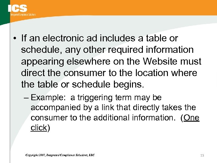  • If an electronic ad includes a table or schedule, any other required