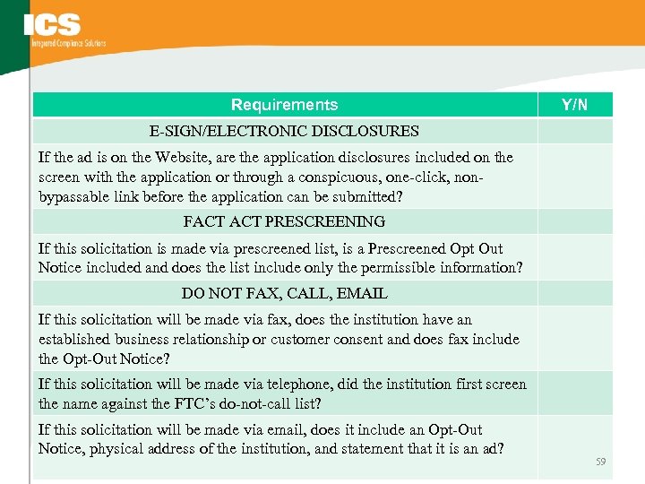 Requirements Y/N E-SIGN/ELECTRONIC DISCLOSURES If the ad is on the Website, are the application