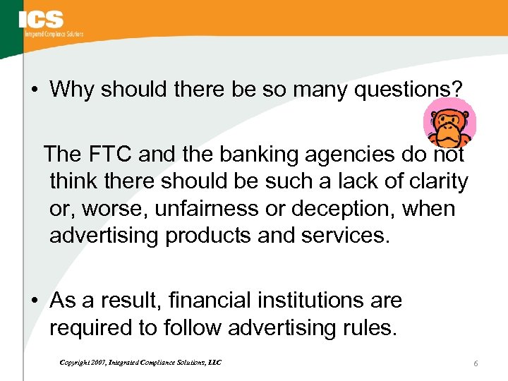  • Why should there be so many questions? The FTC and the banking
