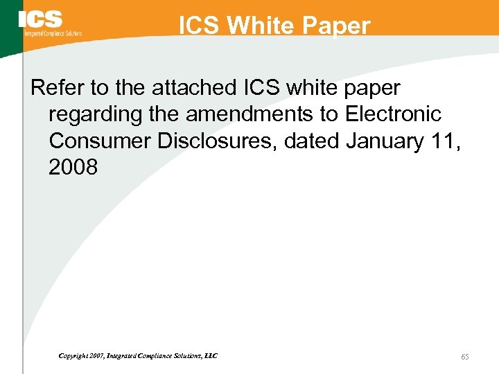 ICS White Paper Refer to the attached ICS white paper regarding the amendments to