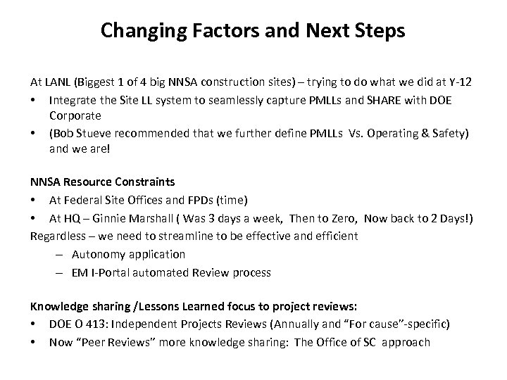 Changing Factors and Next Steps At LANL (Biggest 1 of 4 big NNSA construction