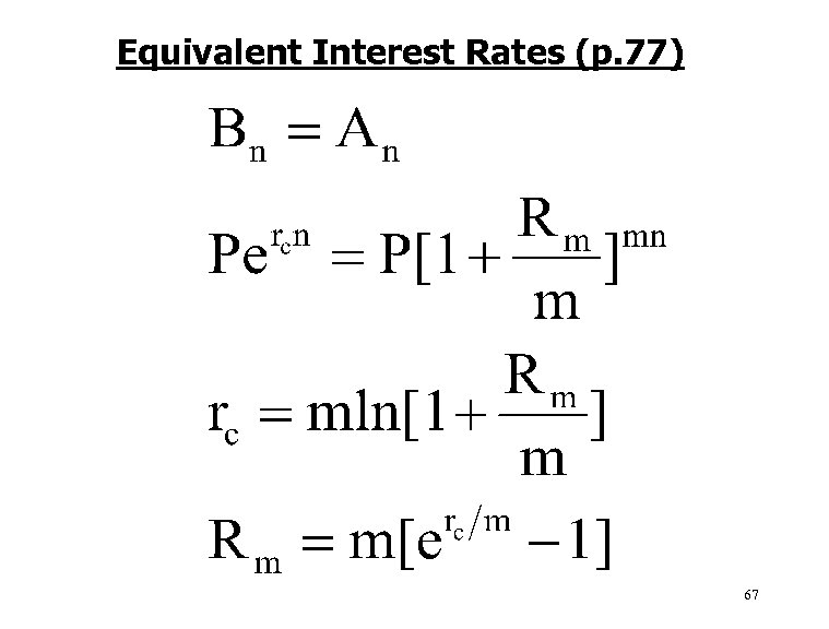 Equivalent Interest Rates (p. 77) 67 