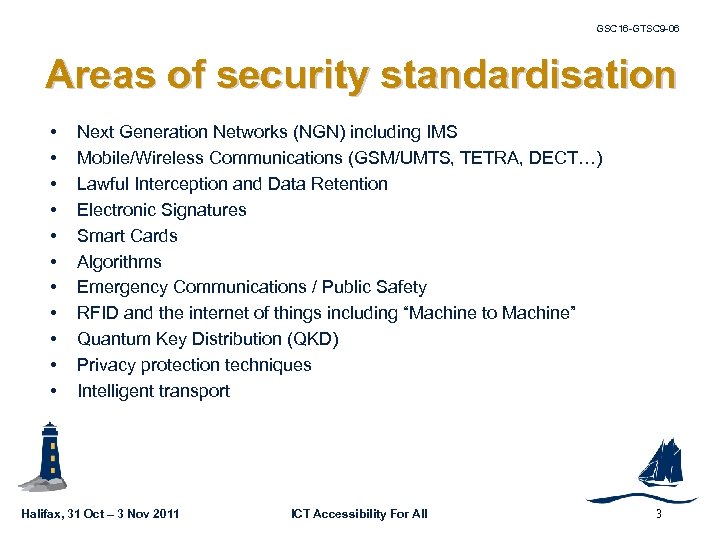 GSC 16 -GTSC 9 -06 Areas of security standardisation • • • Next Generation