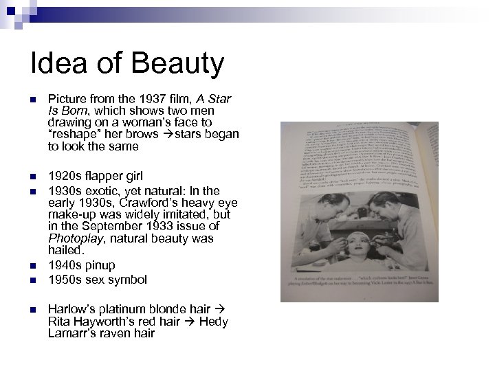 Idea of Beauty n Picture from the 1937 film, A Star Is Born, which