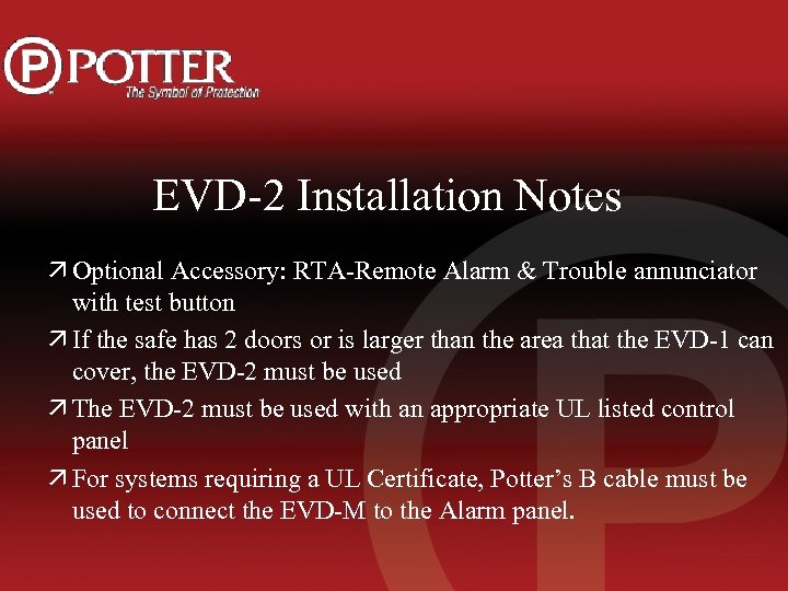 EVD-2 Installation Notes ä Optional Accessory: RTA-Remote Alarm & Trouble annunciator with test button