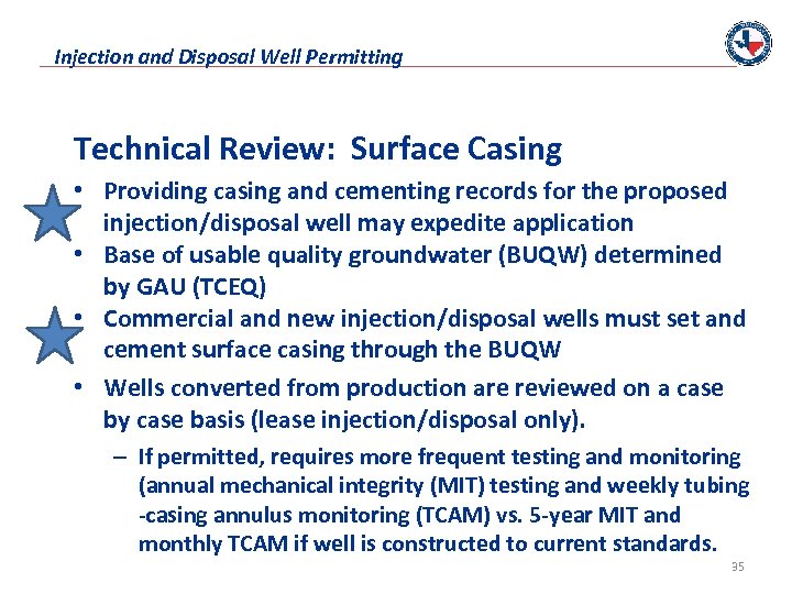 Injection and Disposal Well Permitting Technical Review: Surface Casing • Providing casing and cementing