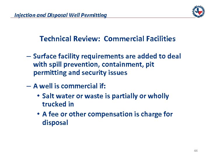 Injection and Disposal Well Permitting Technical Review: Commercial Facilities – Surface facility requirements are