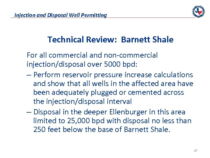 Injection and Disposal Well Permitting Technical Review: Barnett Shale For all commercial and non-commercial