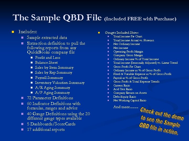 The Sample QBD File (Included FREE with Purchase) n Includes: n n Sample extracted