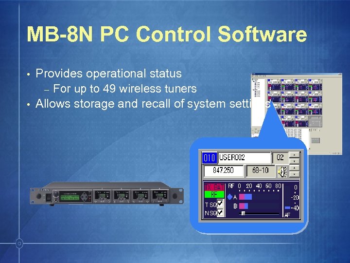MB-8 N PC Control Software • • Provides operational status – For up to