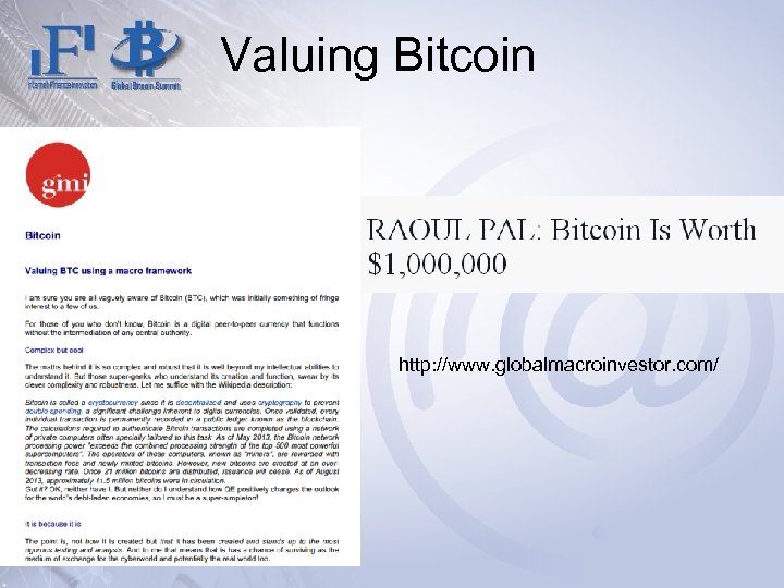 Valuing Bitcoin http: //www. globalmacroinvestor. com/ 