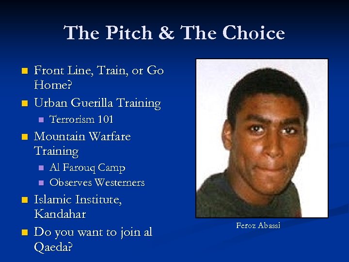 The Pitch & The Choice n n Front Line, Train, or Go Home? Urban