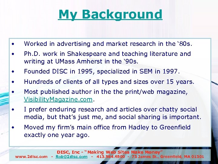 My Background • Worked in advertising and market research in the ‘ 80 s.