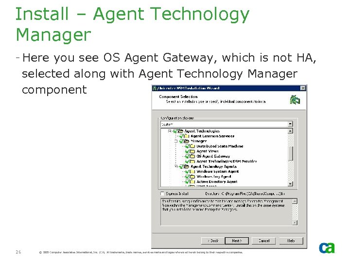 Install – Agent Technology Manager - Here you see OS Agent Gateway, which is
