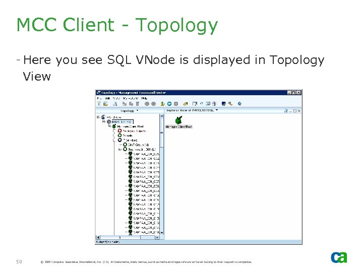 MCC Client - Topology - Here you see SQL VNode is displayed in Topology