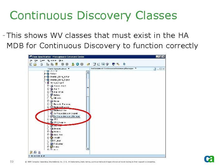 Continuous Discovery Classes - This shows WV classes that must exist in the HA