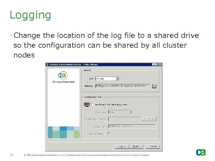 Logging - Change the location of the log file to a shared drive so