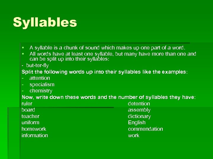 Syllables § A syllable is a chunk of sound which makes up one part