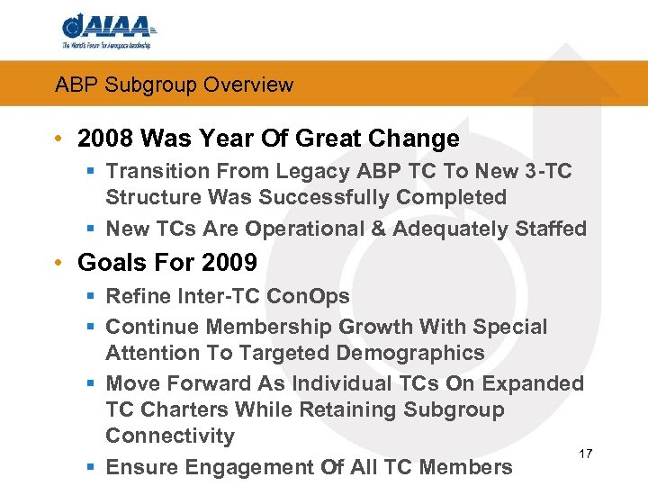 ABP Subgroup Overview • 2008 Was Year Of Great Change § Transition From Legacy