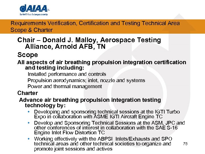 Requirements Verification, Certification and Testing Technical Area Scope & Charter Chair – Donald J.