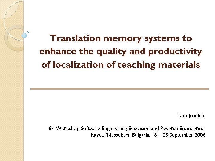 Translation memory systems to enhance the quality and productivity of localization of teaching materials