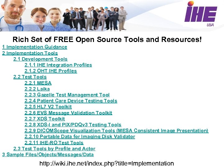 Rich Set of FREE Open Source Tools and Resources! 1 Implementation Guidance 2 Implementation