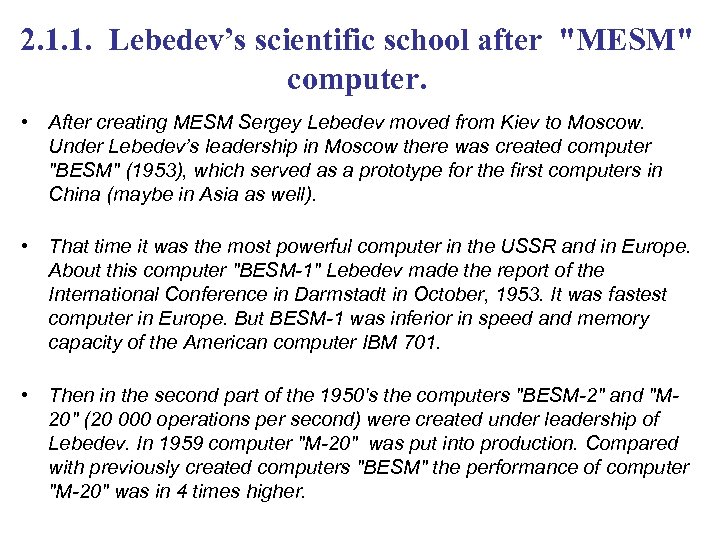 2. 1. 1. Lebedev’s scientific school after 