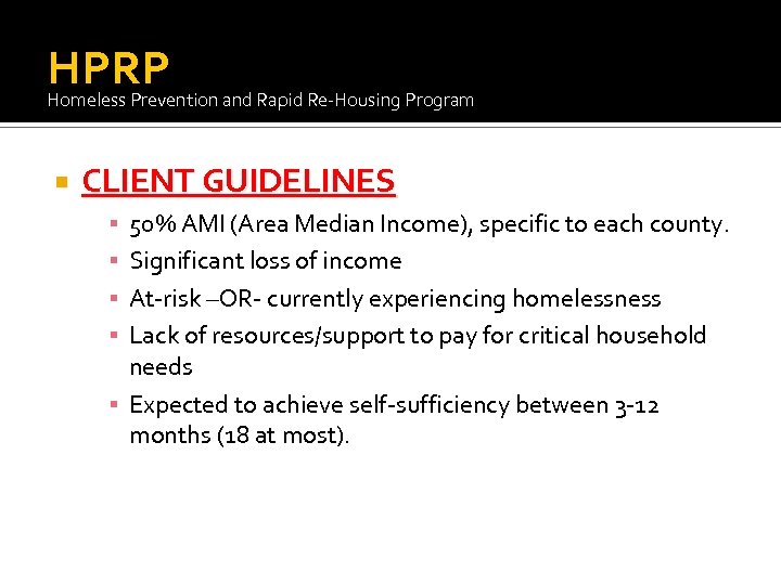 HPRP Homeless Prevention and Rapid Re-Housing Program CLIENT GUIDELINES 50% AMI (Area Median Income),