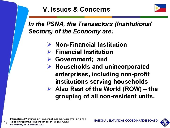 V. Issues & Concerns In the PSNA, the Transactors (Institutional Sectors) of the Economy