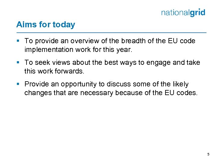Aims for today § To provide an overview of the breadth of the EU