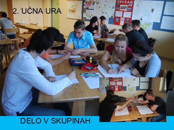 2. UČNA URA DELO V SKUPINAH 