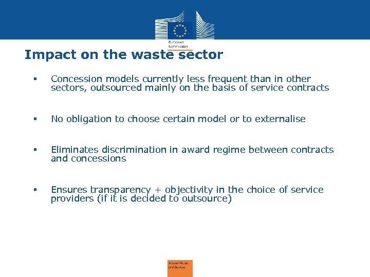 Impact on the waste sector § Concession models currently less frequent than in other