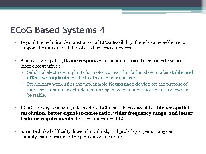 ECo. G Based Systems 4 • Beyond the technical demonstration of ECo. G feasibility,